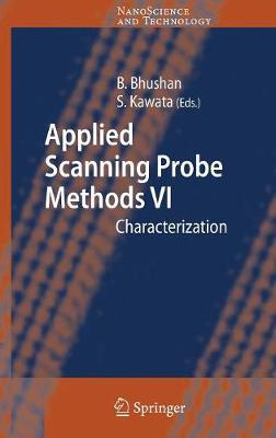 Applied Scanning Probe Methods VI