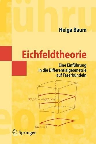 Einfuhrung in Die Eichfeld Und Holonomietheorie