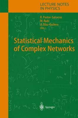 Statistical Mechanics of Complex Networks