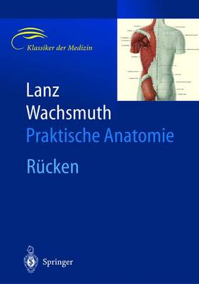 Lanz / Wachsmuth Praktische Anatomie