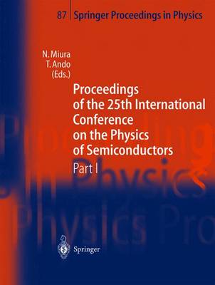 Proceedings of the 25th International Conference on the Physics of Semiconductors Part I