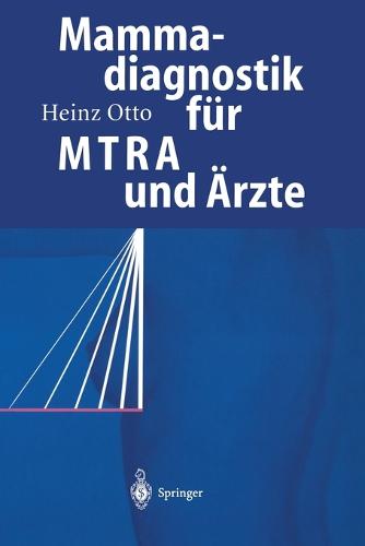 Mammadiagnostik für MTRA und Ärzte
