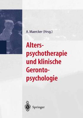 Alterspsychotherapie Und Klinische Gerontopsychologie