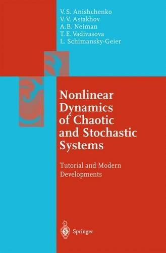 Nonlinear Dynamics of Chaotic and Stochastic Systems