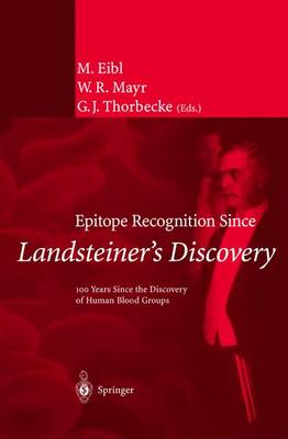 Epitope Recognition Since Landsteiner’s Discovery
