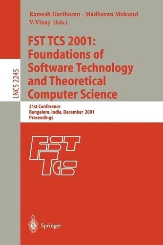 FST TCS 2001: Foundations of Software Technology and Theoretical Computer Science