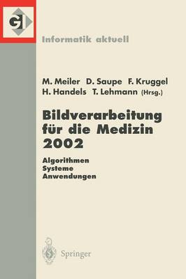 Bildverarbeitung für die Medizin 2002