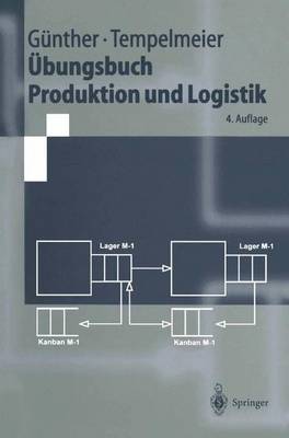 /Bungsbuch Produktion Und Logistik (4., Verb. Aufl.)