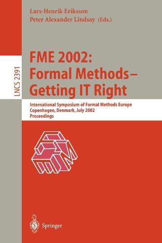 FME 2002: Formal Methods - Getting IT Right