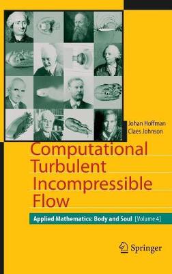 Computational Turbulent Incompressible Flow