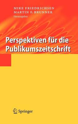 Perspektiven für die Publikumszeitschrift