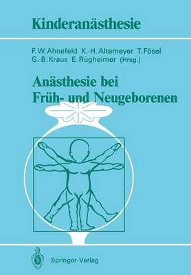 Anästhesie bei Früh- und Neugeborenen