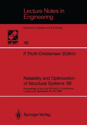 Reliability and Optimization of Structural Systems ’88