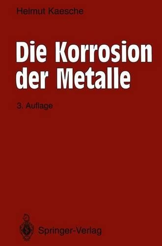Die Korrosion Der Metalle