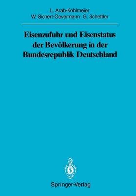 Eisenzufuhr und Eisenstatus der Bevölkerung in der Bundesrepublik Deutschland