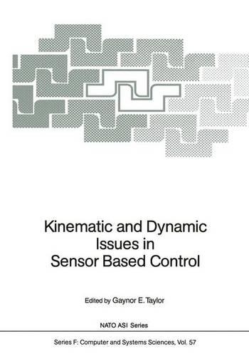 Kinematic and Dynamic Issues in Sensor Based Control