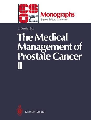 The Medical Management of Prostate Cancer