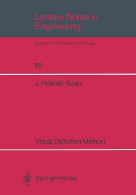 Virtual Distortion Method