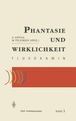 Phantasie und Wirklichkeit - Fluvoxamin