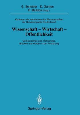 Konferenz der Akademien der Wissenschaften der Bundesrepublik Deutschland. Wissenschaft -Wirtschaft -Öffentlichkeit