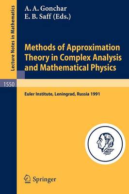 Methods of Approximation Theory in Complex Analysis and Mathematical Physics
