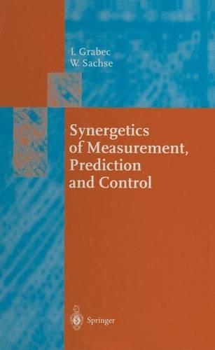Synergetics of Measurement, Prediction and Control