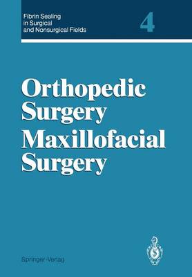 Fibrin Sealing in Surgical and Nonsurgical Fields