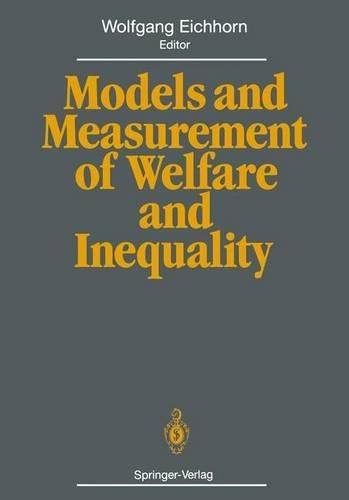 Models and Measurements of Welfare and Inequality