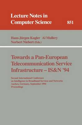 Towards a Pan-European Telecommunication Service Infrastructure - IS&N '94
