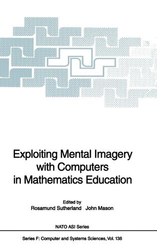 Exploiting Mental Imagery with Computers in Mathematics Education