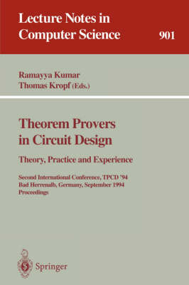 Theorem Provers in Circuit Design: Theory, Practice and Experience