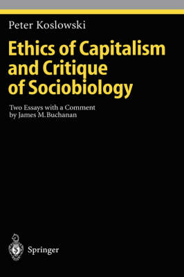 Ethics of Capitalism and Critique of Sociobiology