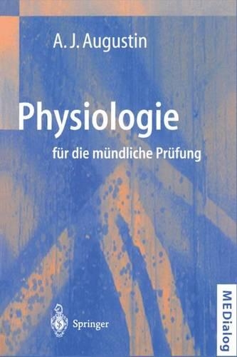 Physiologie fur die Mundliche Prufung