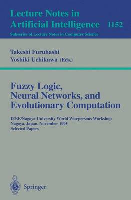 Fuzzy Logic, Neural Networks, and Evolutionary Computation