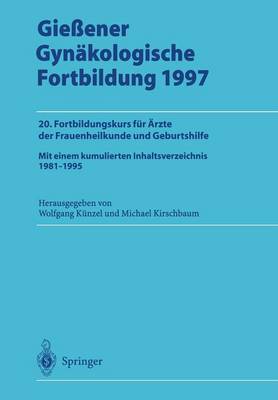 Gießener Gynäkologische Fortbildung 1997