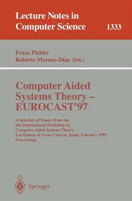 Computer Aided Systems Theory - EUROCAST '97