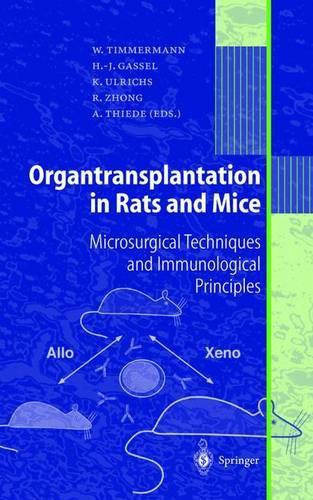 Organtransplantation in Rats and Mice
