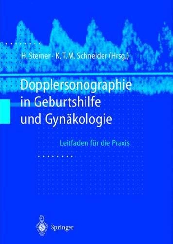 Dopplersonographie in Geburtshilfe Und Gynakologie