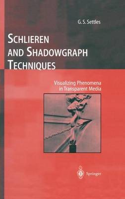 Schlieren and Shadowgraph Techniques