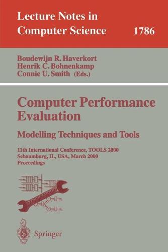 Computer Performance Evaluation. Modelling Techniques and Tools