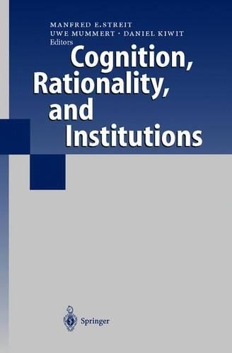 Cognition, Rationality, and Institutions