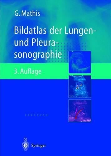 Bildatlas Der Lungen- Und Pleurasonographie