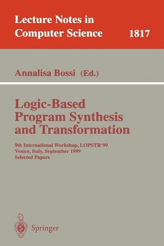 Logic-Based Program Synthesis and Transformation