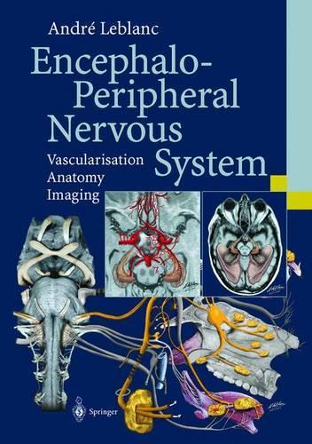 Encephalo-Peripheral Nervous System
