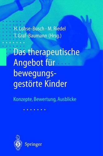 Das therapeutische Angebot für bewegungsgestörte Kinder