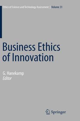 Business Ethics of Innovation