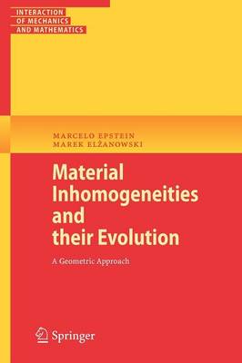Material Inhomogeneities and their Evolution