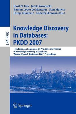 Knowledge Discovery in Databases: PKDD 2007