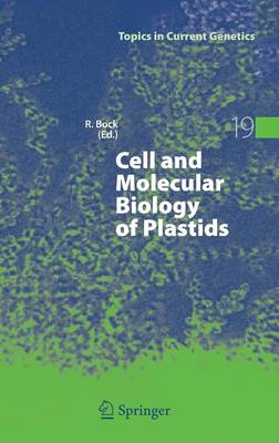 Cell and Molecular Biology of Plastids