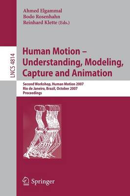 Human Motion - Understanding, Modeling, Capture and Animation